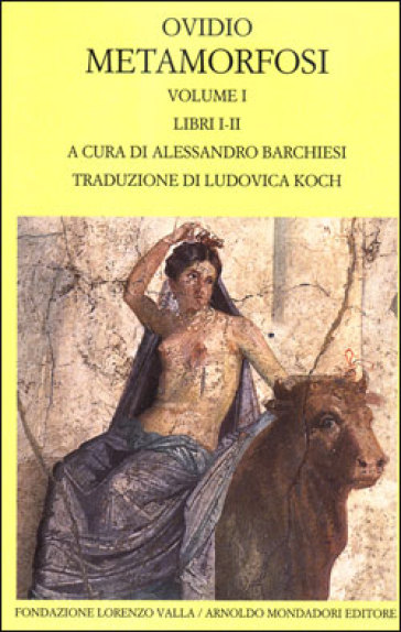 Metamorfosi. Testo latino a fronte. 1: Libri I-II - Publio Ovidio Nasone