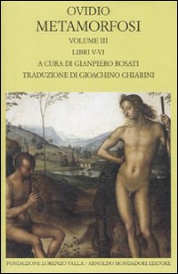 Metamorfosi. Testo latino a fronte. 3: Libri V-VI - Publio Ovidio Nasone