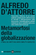 Metamorfosi della globalizzazione. Il ruolo del diritto nel nuovo conflitto geopolitico