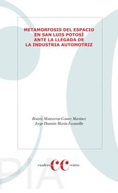 Metamorfosis del espacio en San Luis Potosí ante la llegada de la industria automotriz