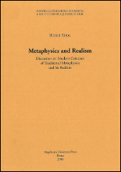 Metaphysics and realism. Discussion on modern criticism of traditional metaphysics and its realism