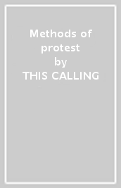 Methods of protest