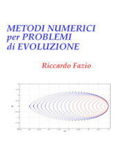 Metodi numerici per problemi di evoluzione