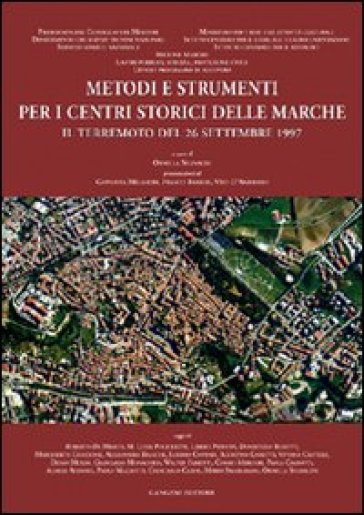 Metodi e strumenti per i centri storici delle Marche