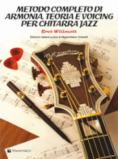 Metodo completo di armonia, teoria e voicing per chitarra jazz