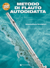 Metodo di flauto autodidatta. Con DVD