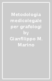 Metodologia medicolegale per grafologi