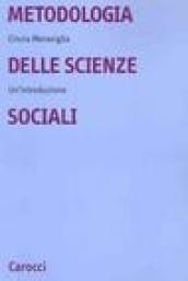 Metodologia delle scienze sociali. Un