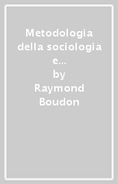 Metodologia della sociologia e delle scienze sociali