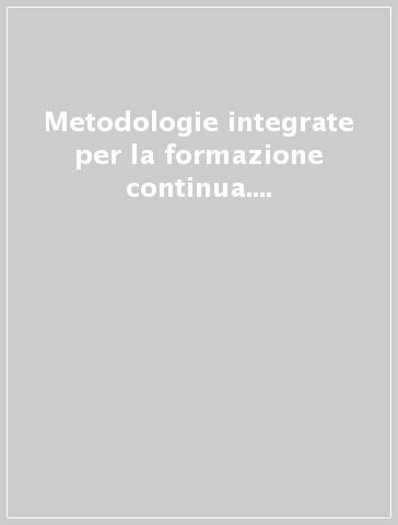 Metodologie integrate per la formazione continua. Una ricerca intervento nel comparto della ristorazione