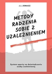 Metody radzenia sobie z uzalenieniem