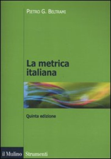 Metrica italiana (La) - Pietro G. Beltrami