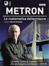 Metron - La Matematica Delle Misure (3 Dvd)