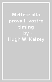 Mettete alla prova il vostro timing