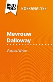 Mevrouw Dalloway van Virginia Woolf (Boekanalyse)