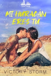 Mi Huracán Eres Tú