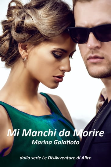 Mi Manchi da Morire - Marina Galatioto