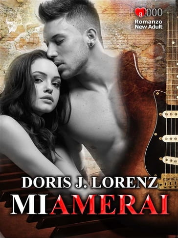 Mi amerai - Doris J. Lorenz