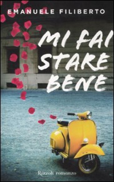 Mi fai stare bene - Emanuele Filiberto di Savoia