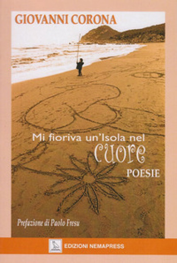 Mi fioriva un'isola nel cuore - Giovanni Corona