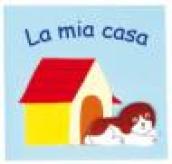 Mia casa (La)