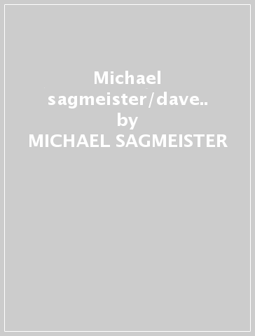 Michael sagmeister/dave.. - MICHAEL SAGMEISTER - Dave