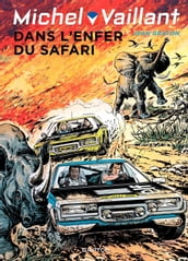 Michel Vaillant - Tome 27 - Dans l enfer du safari