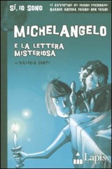 Michelangelo e la lettera misteriosa - Valeria Conti