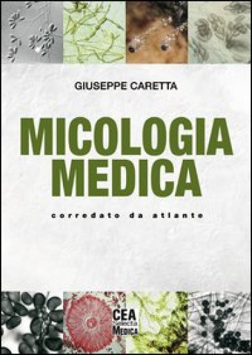 Micologia medica - Giuseppe Caretta