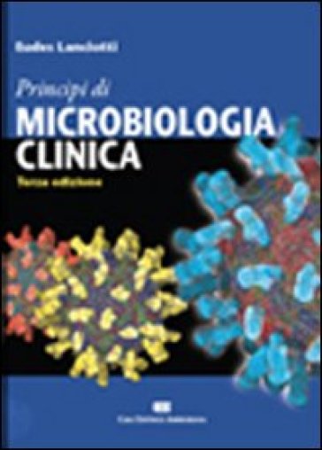 Microbiologia clinica - Eudes Lanciotti