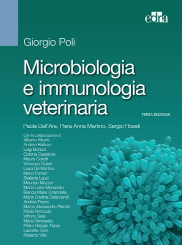 Microbiologia e immunologia veterinaria - Giorgio Poli - Paola Dall