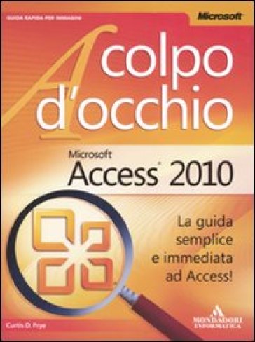 Microsoft Access 2010 - Curtis Frye