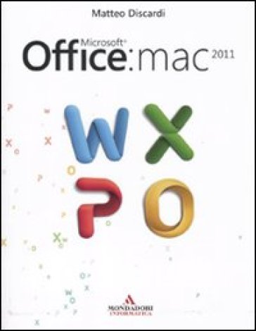 Microsoft Office: Mac 2011 - Matteo Discardi