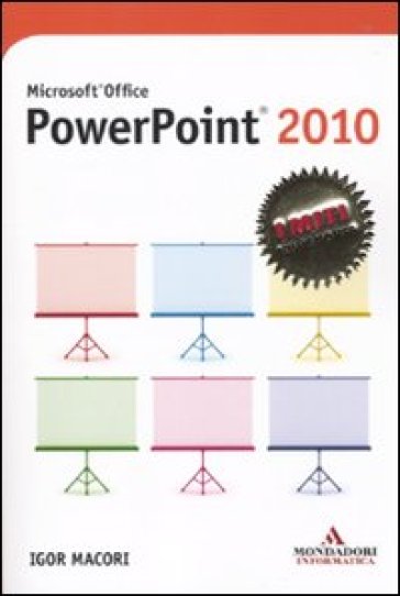Microsoft Office PowerPoint 2010 - Igor Macori