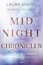 Midnight Chronicles. La magia del sangue