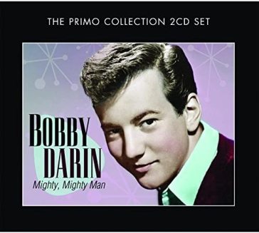 Mighty, mighty man - Bobby Darin