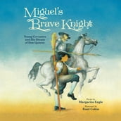 Miguel s Brave Knight