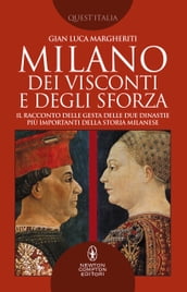 Milano dei Visconti e degli Sforza