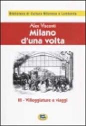 Milano d una volta. 3.Villeggiature e viaggi [1945]