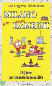 Milano per i tuoi bambini