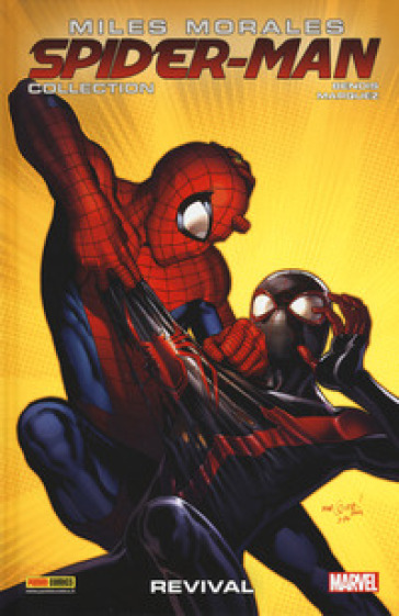 Miles Morales. Spider-Man collection. 7: Revival - Brian Michael Bendis - David Marquez