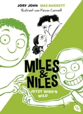 Miles & Niles - Jetzt wird s wild