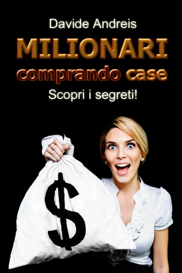 Milionari comprando case - Davide Andreis