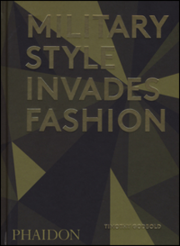 Military style invades fashion - Timothy Godbold