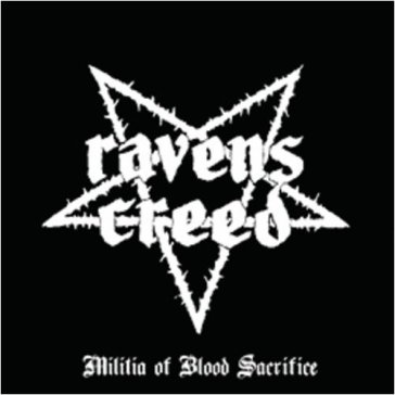 Militia of blood sacrifice - Ravens Creed