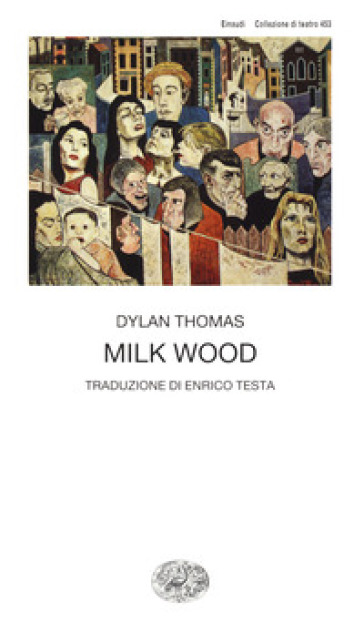 Milk Wood - Dylan Thomas