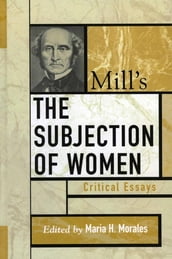 Mill s The Subjection of Women