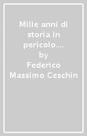 Mille anni di storia in pericolo. Storia del cenobio di San Giorgio Maggiore