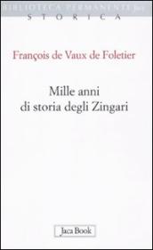 Mille anni di storia degli zingari