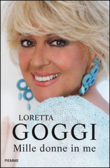 Mille donne in me - Loretta Goggi